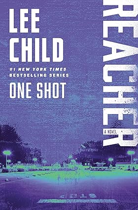 One Shot: A Reacher Novel (Jack Reacher) - SureShot Books Publishing LLC