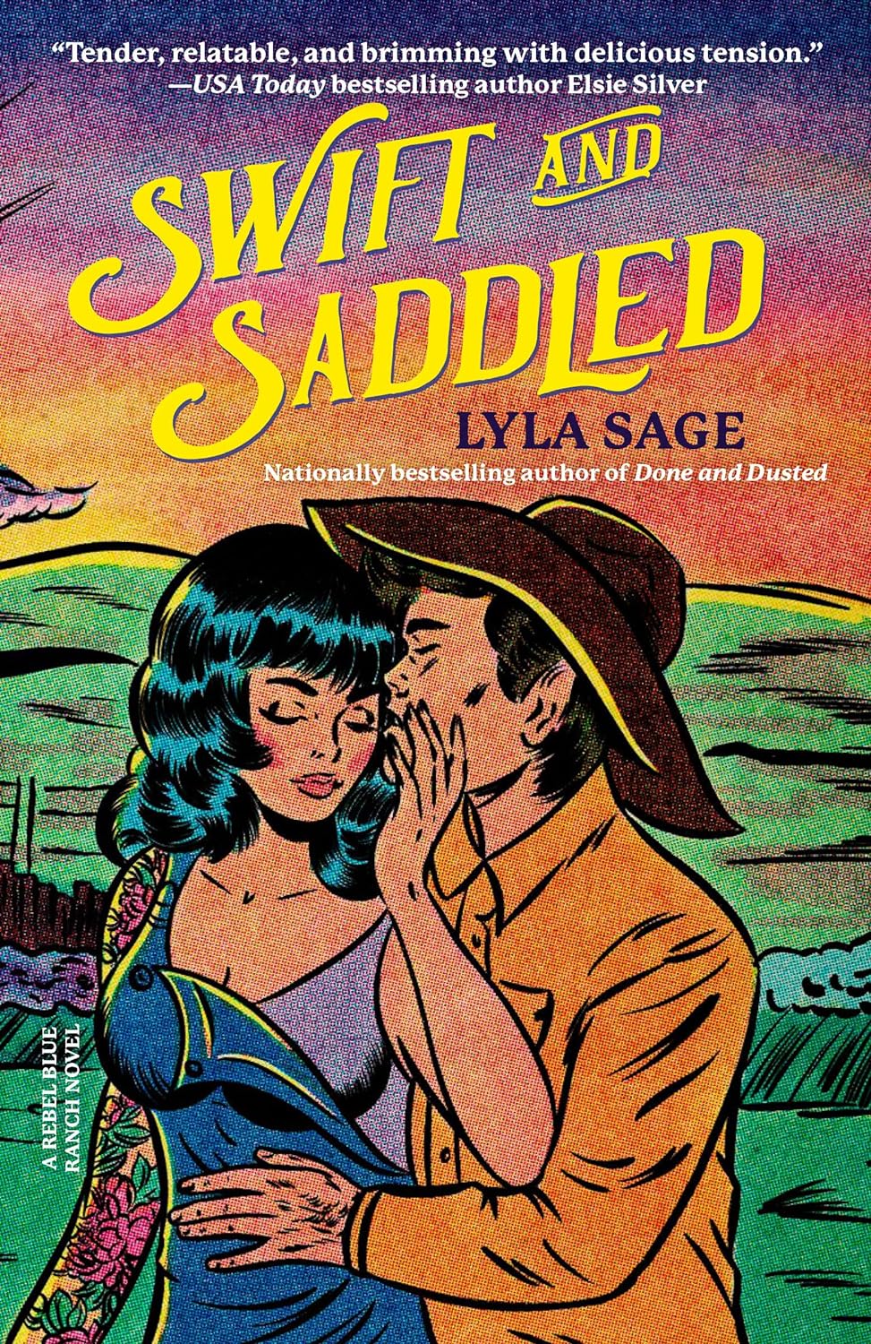 Swift and Saddled: A Rebel Blue Ranch Novel (Rebel Blue Ranch) - IN Corrections Bookstore