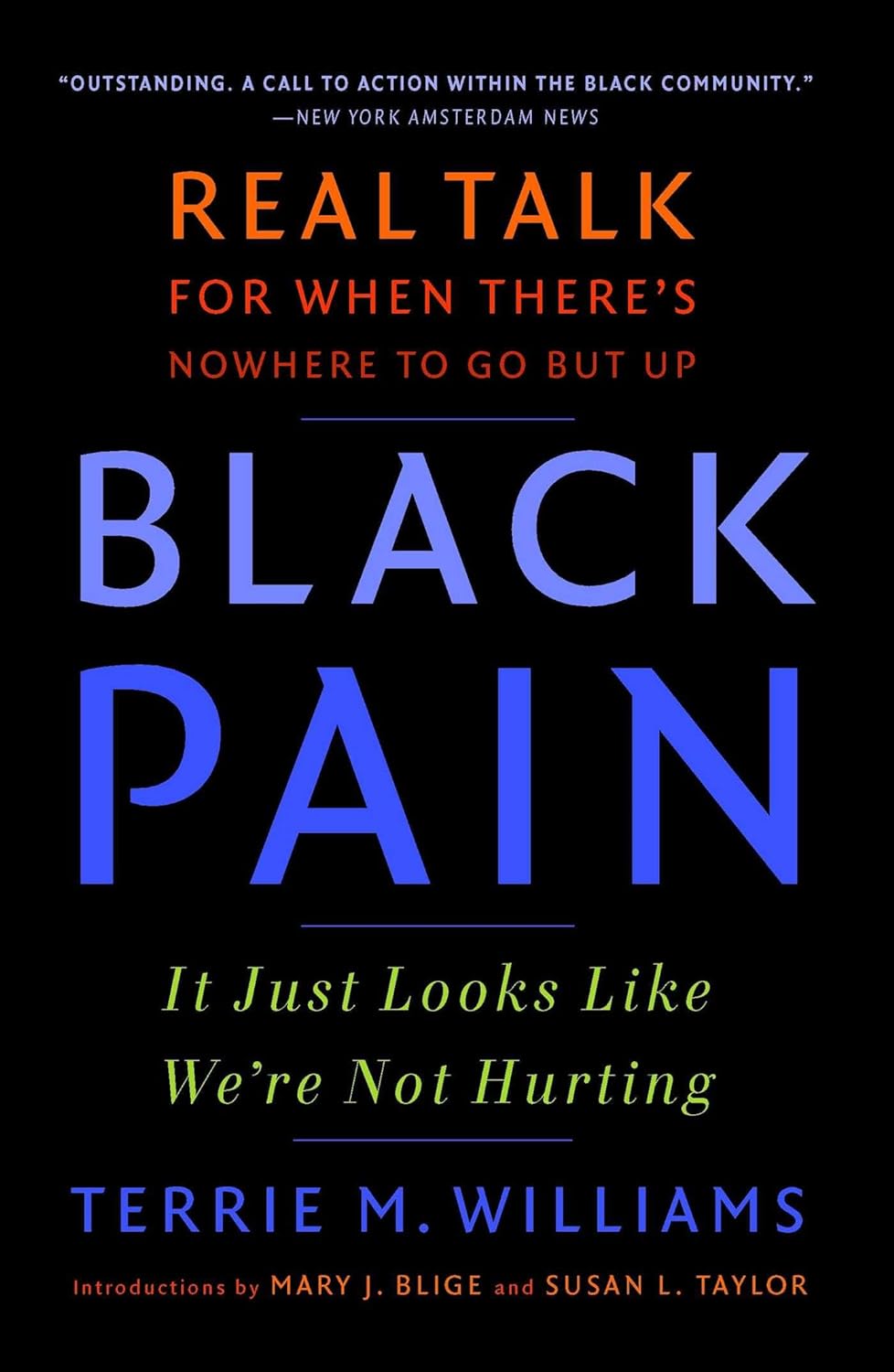 Black Pain: It Just Looks Like We're Not Hurting - IN Corrections Bookstore