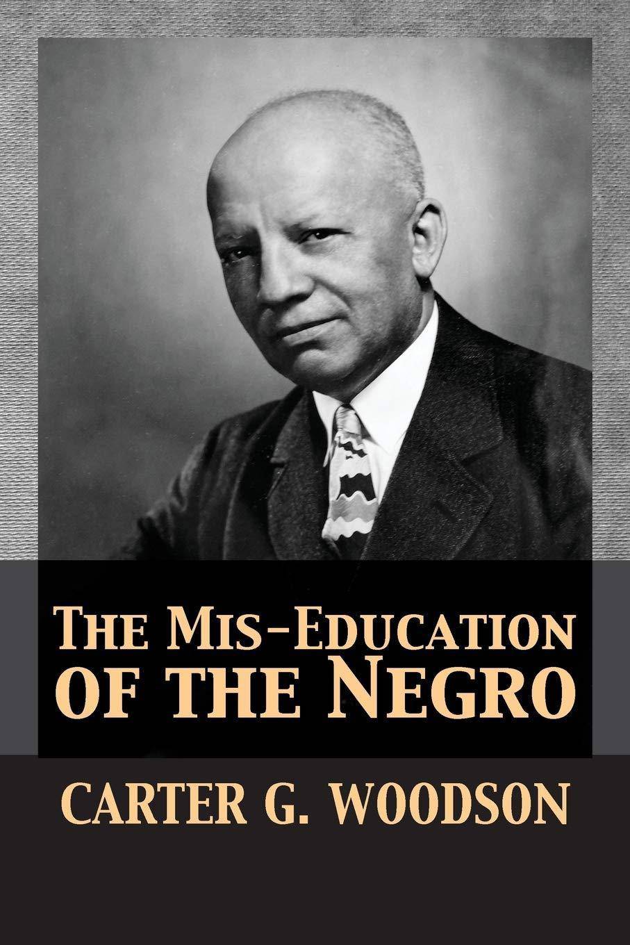 Mis-Education of the Negro - IN Corrections Bookstore