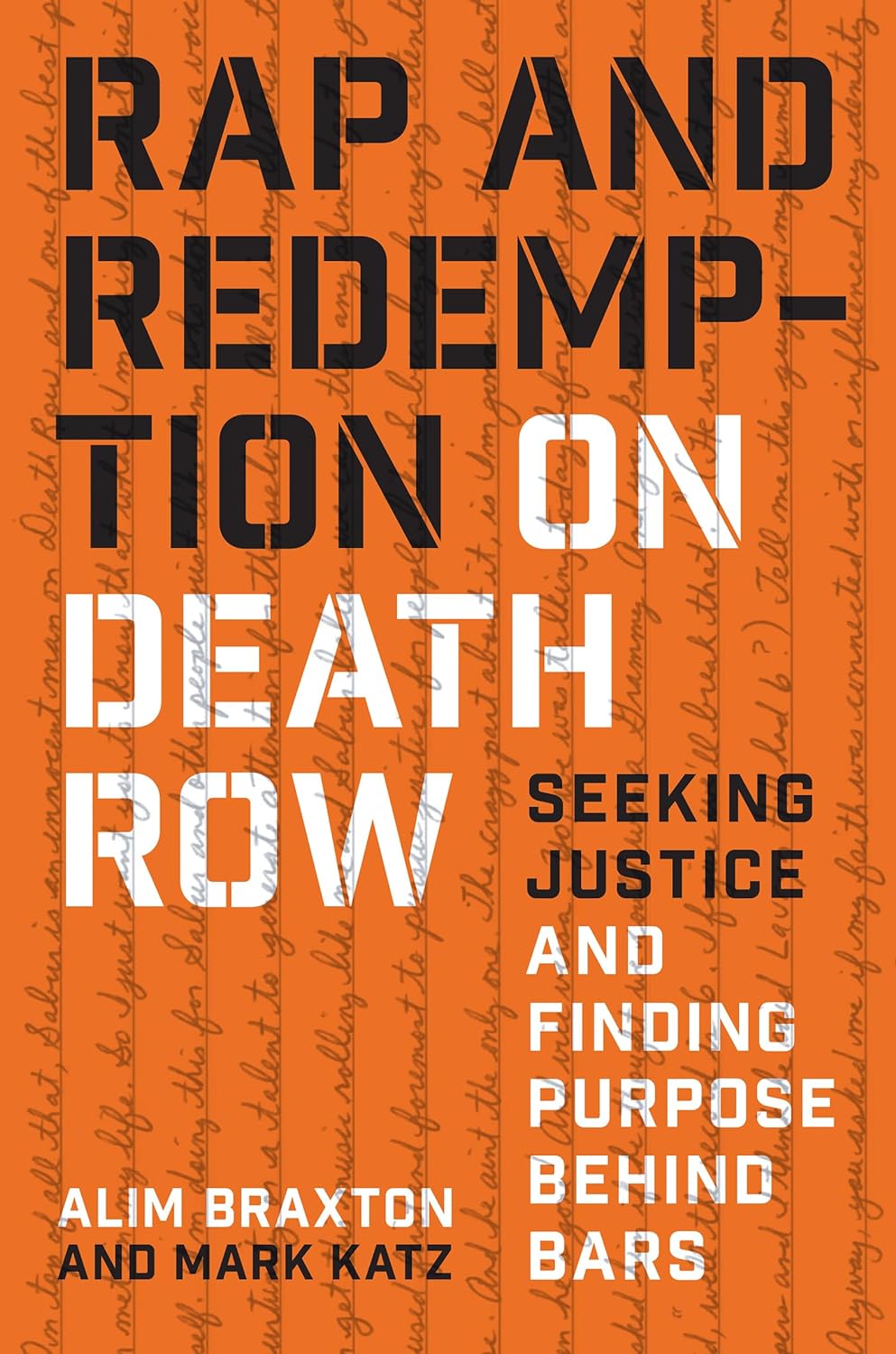 Rap and Redemption on Death Row: Seeking Justice and Finding Purpose Behind Bars - IN Corrections Bookstore