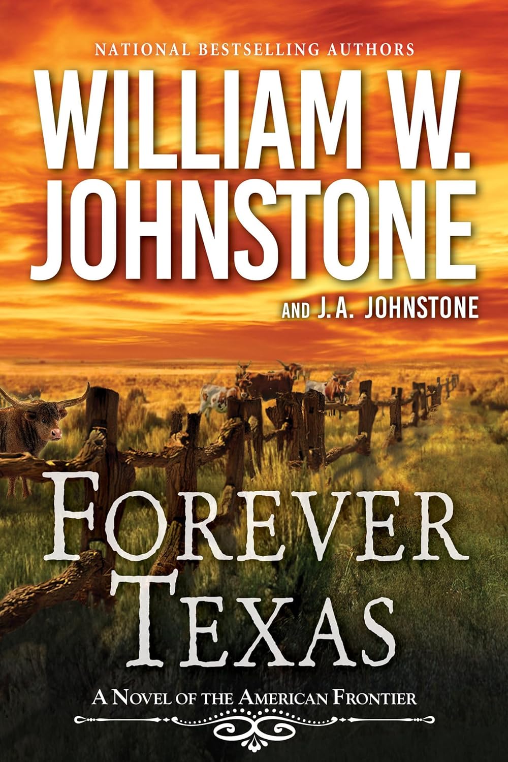 Forever Texas: A Thrilling Western Novel of the American Frontier (A Forever Texas Novel) - IN Corrections Bookstore