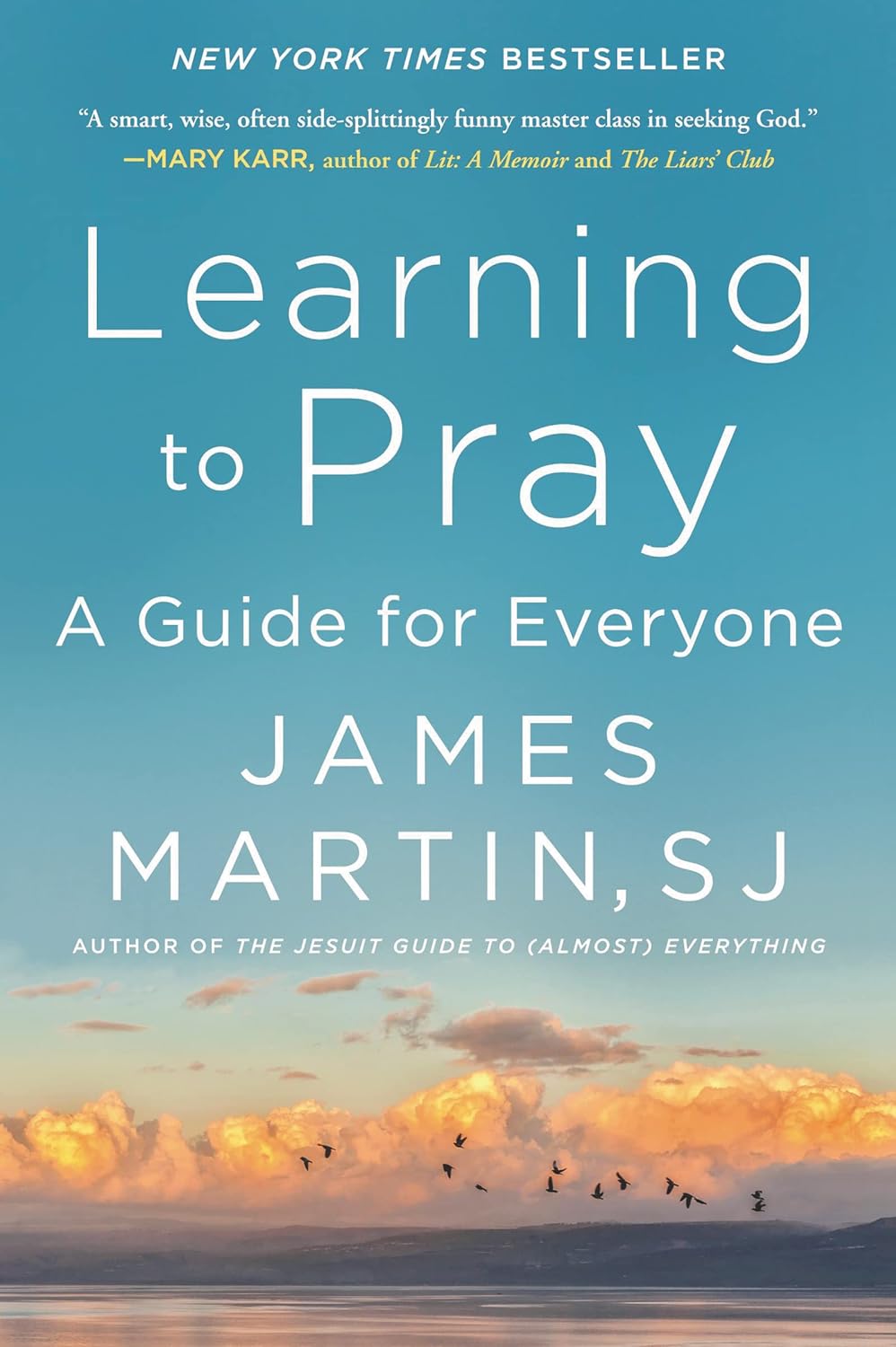 Learning to Pray: A Guide for Everyone by Martin, James - IN Corrections Bookstore