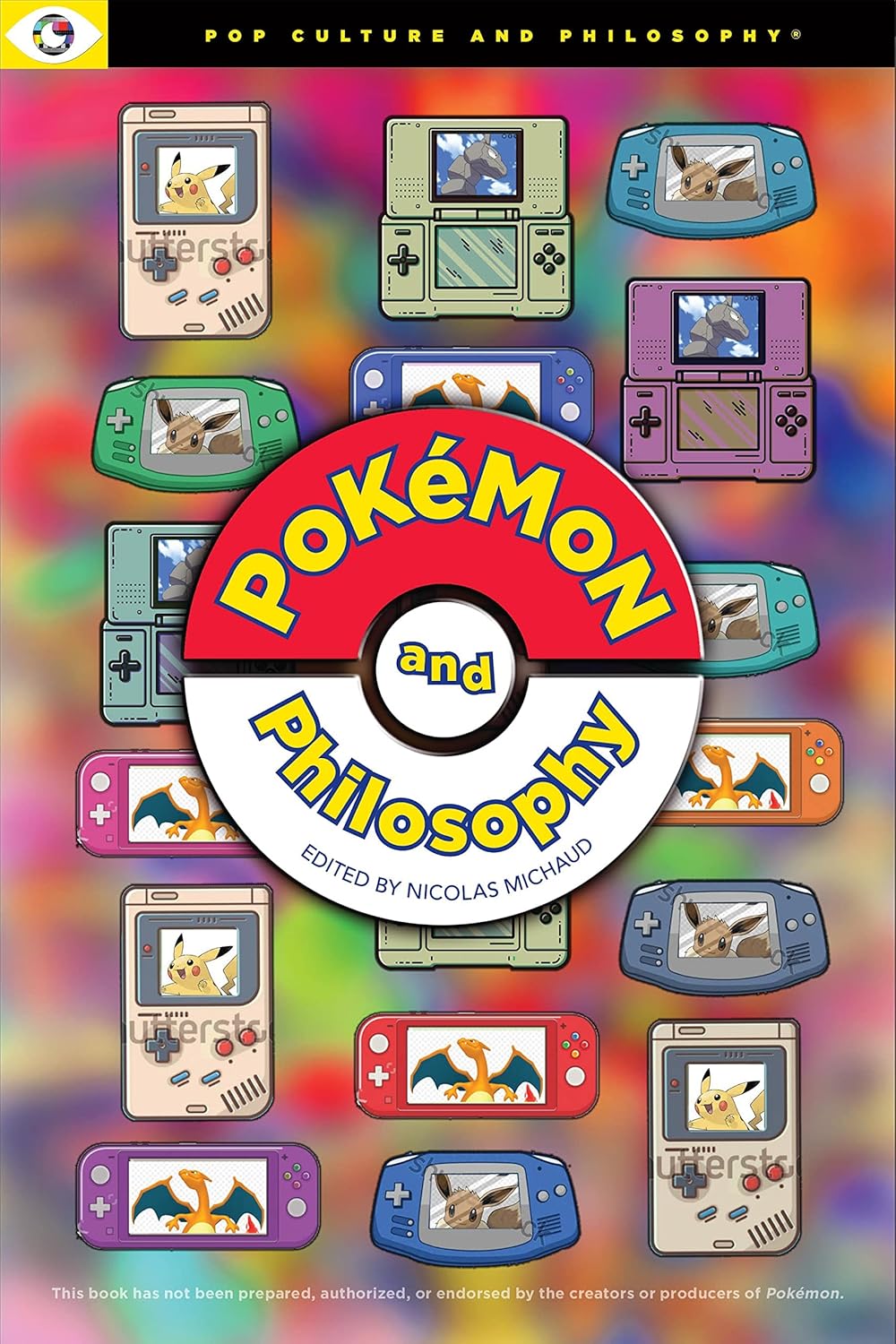 Pokemon and Philosophy (Pop Culture and Philosophy, 5)