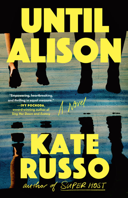 Until Alison by Russo, Kate