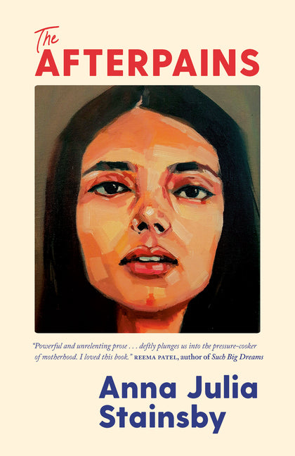 The Afterpains by Stainsby, Anna Julia