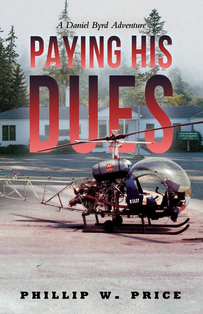 Paying His Dues by Price, Phillip W.
