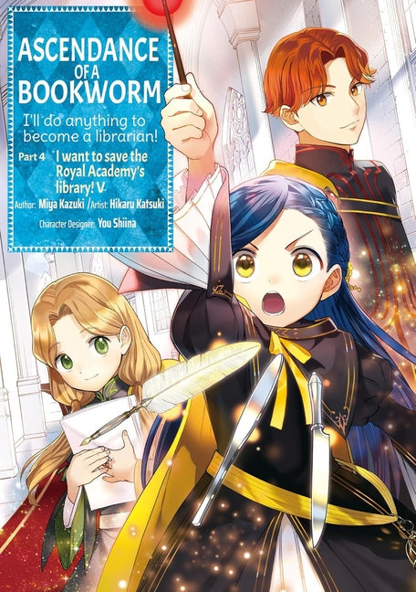 Ascendance of a Bookworm (Manga) Part 4 Volume 5 by Miya Kazuki, Miya