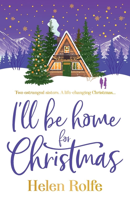 I'll Be Home For Christmas by Rolfe, Helen