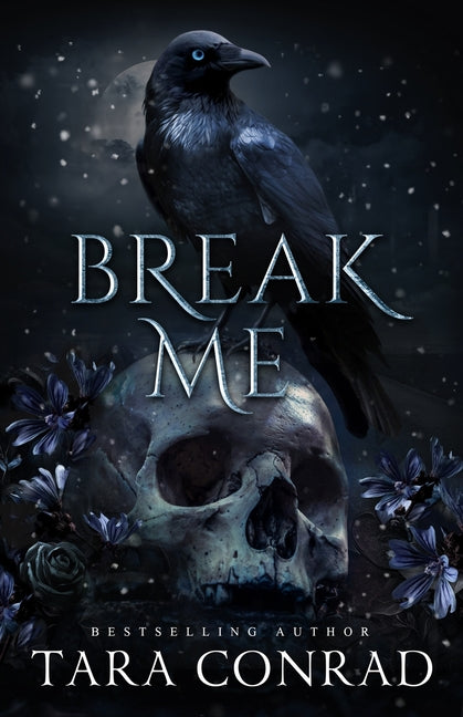 Break Me by Conrad, Tara