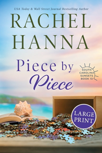 Piece By Piece (Large Print) by Hanna, Rachel
