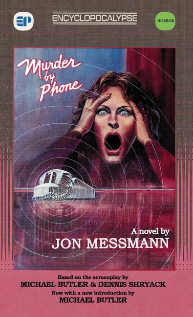 Murder by Phone: The Novelization by Messmann, Jon