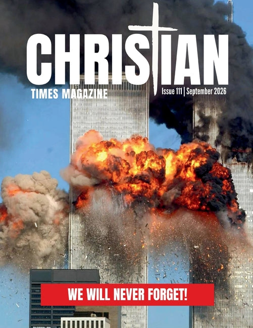 Christian Times Magazine Issue 111 by Lingerfelt, Charles
