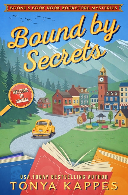 Bound By Secrets: Boone's Book Nook Bookstore Mysteries by Kappes, Tonya