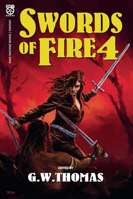 Swords of Fire 4 by Thomas, G. W.