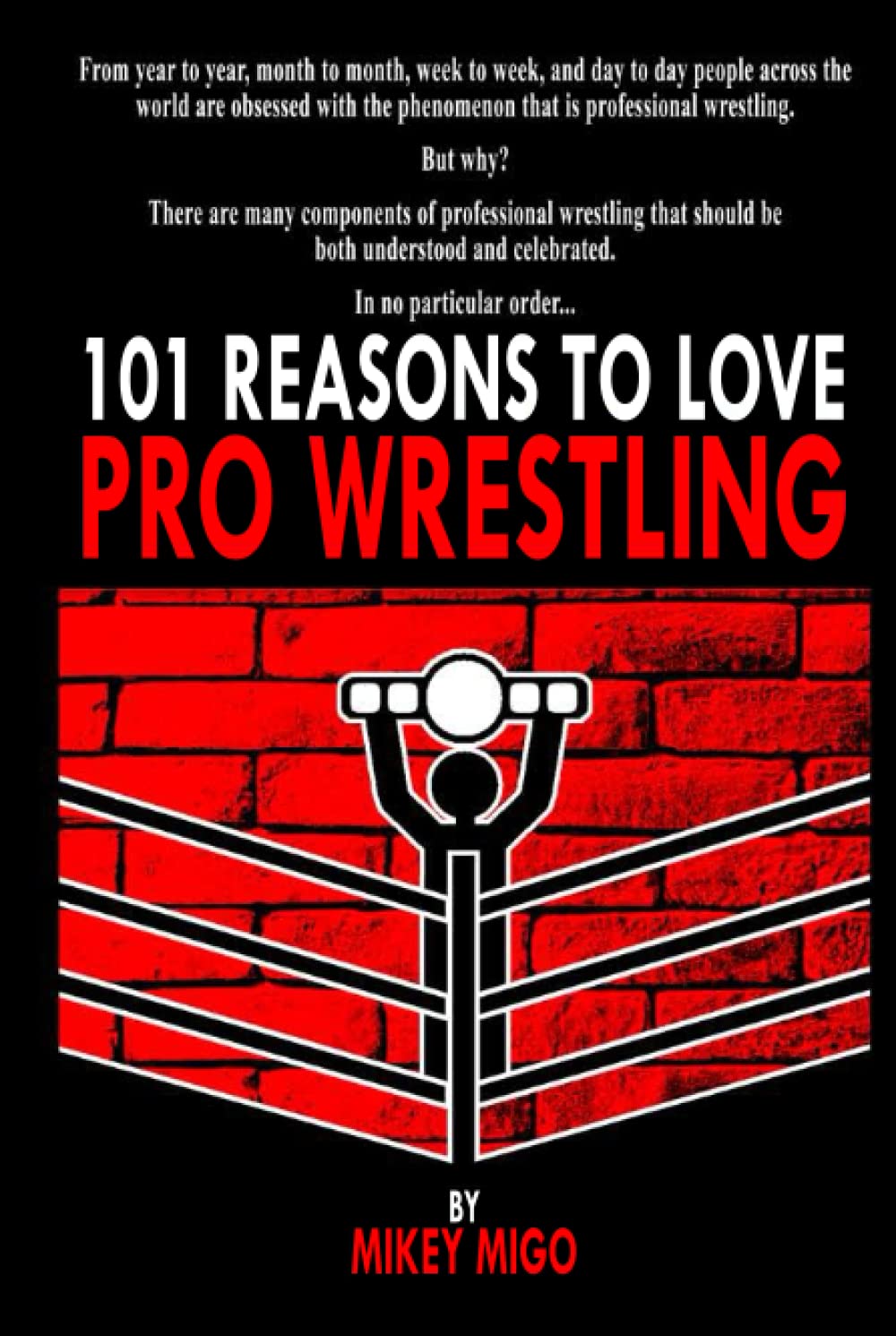 101 Reasons to Love Pro Wrestling - IN Corrections Bookstore