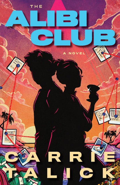 The Alibi Club by Talick, Carrie