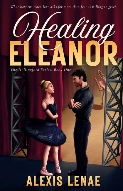 Healing Eleanor by Lenae, Alexis