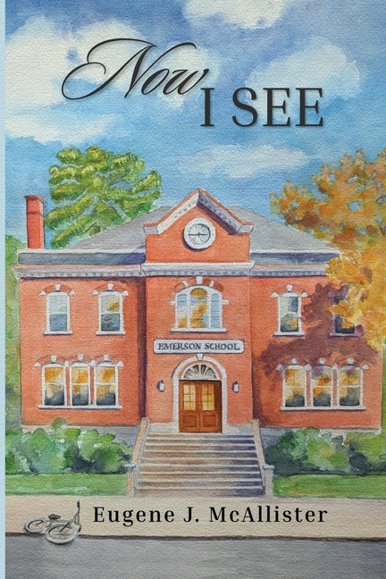 Now I See by McAllister, Eugene J.