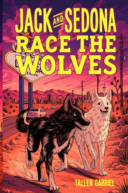 Jack and Sedona Race the Wolves by Gabriel, Tallen