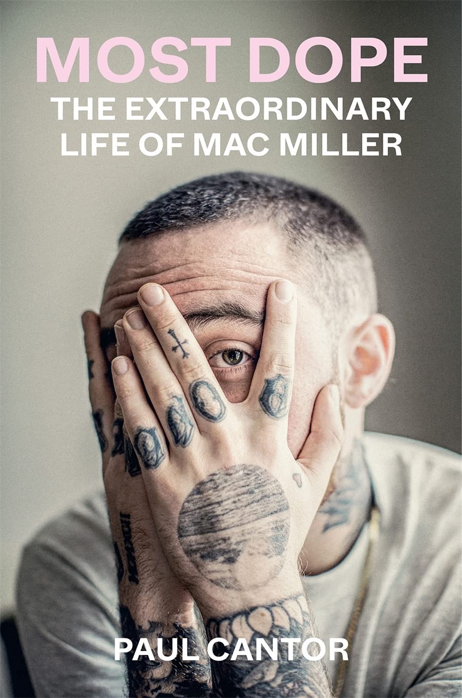 Most Dope The Extraordinary Life of Mac Miller - IN Corrections Book Store
