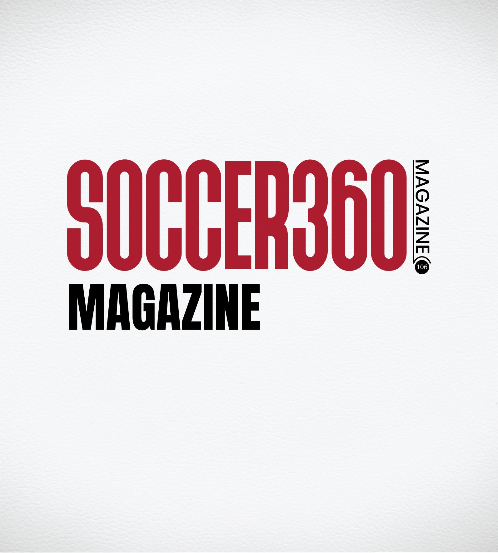 Soccer 360 Magazine Magazines Subscriptions Soccer 360 Magazine