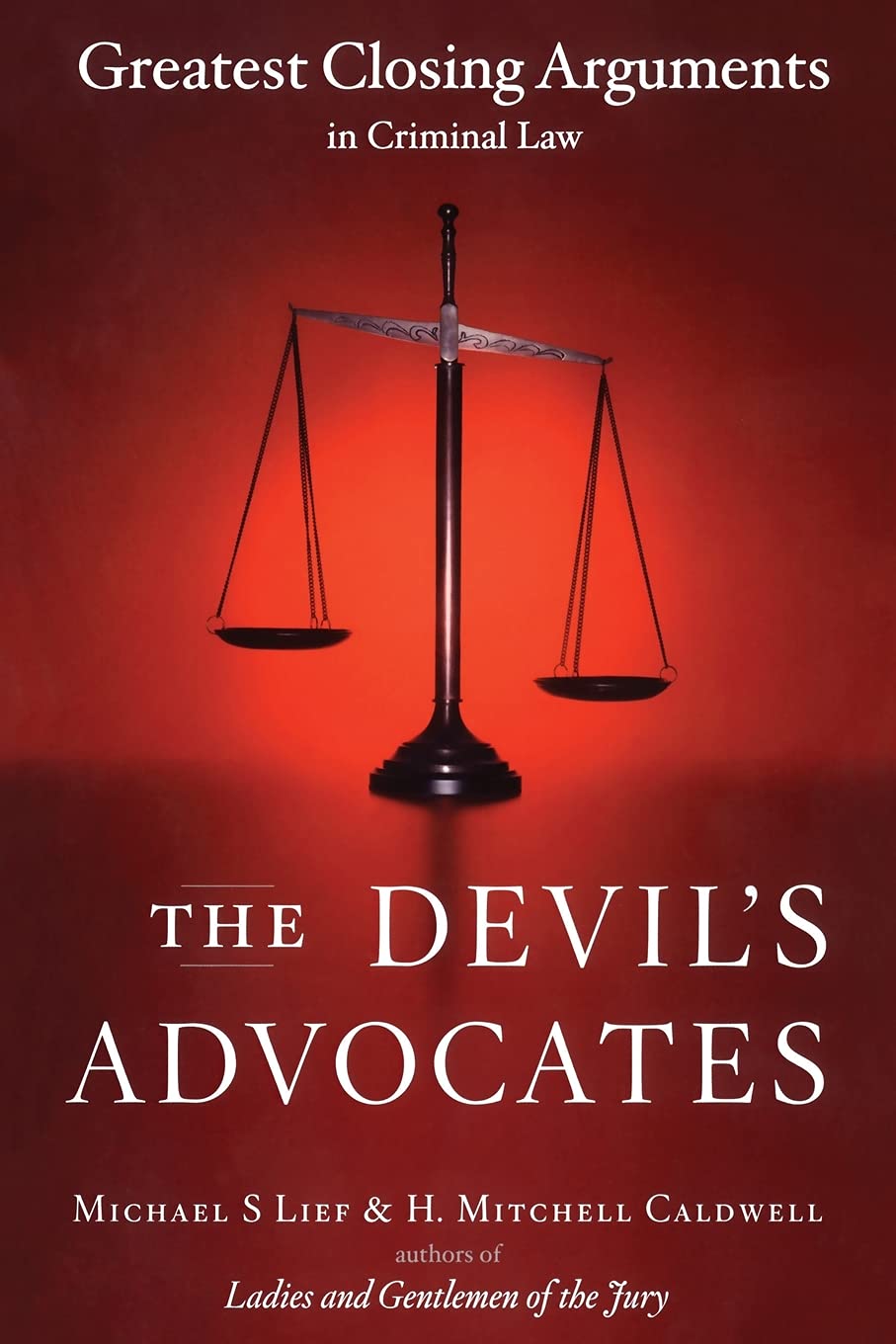 The Devil's Advocates - Greatest Closing Arguments in Criminal Law - IN Corrections Bookstore