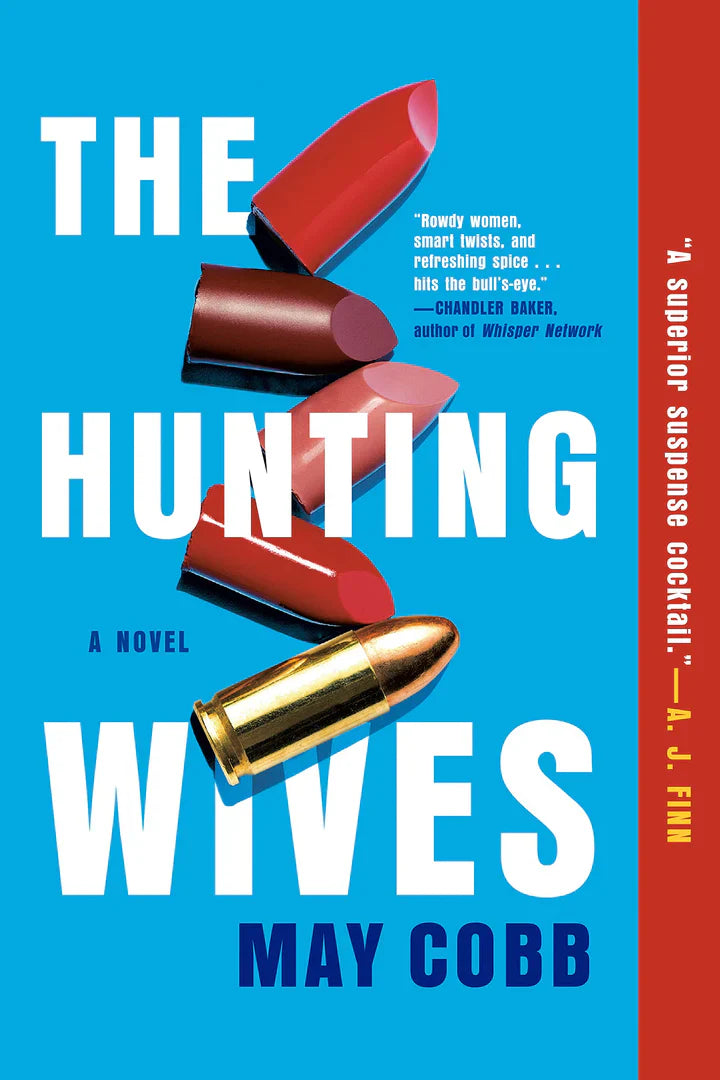 The Hunting Wives Paperback Cobb, May