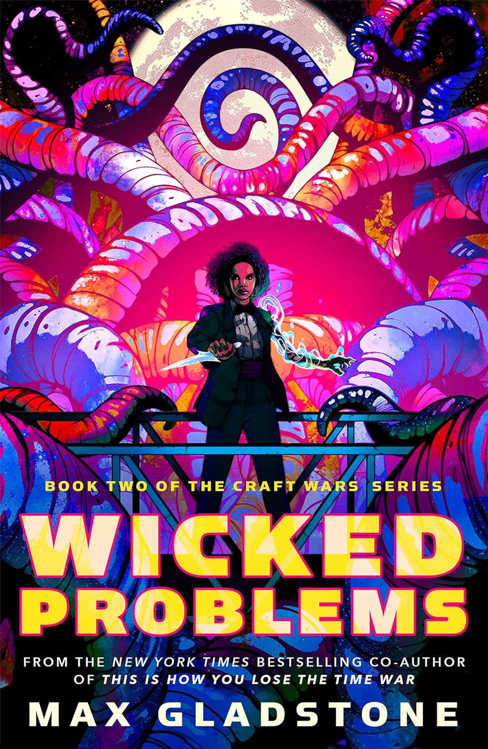 Wicked Problems: Book Two of the Craft Wars Series (Craft Wars #2) - IN Corrections Bookstore