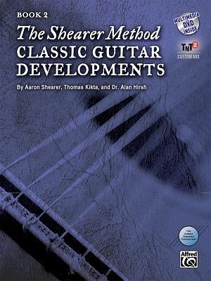 Paperback of The Shearer Method: Classic Guitar Developments Book 2 by Alfred Music, with DVD, featuring guitar instruction and exercises.