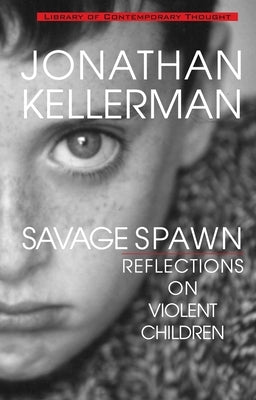 Paperback edition of "Savage Spawn: Reflections on Violent Children" by Ballantine Group with a colorful cover design.