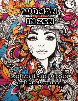 Paperback "Woman in Zen" featuring intricate Zentangle and doodle art by Colorzen, showcasing a calming artistic design.