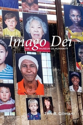 Imago Dei by Gilman, Tim B.