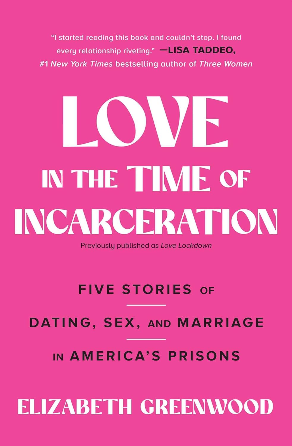 Love in the Time of Incarceration: Five Stories of Dating, Sex, and Marriage in America's Prisons - IN Corrections Bookstore
