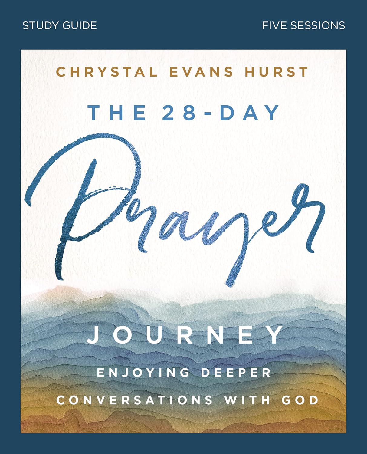 The 28-Day Prayer Journey Bible Study Guide: Enjoying Deeper Conversations with God - Indiana Corrections Bookstore