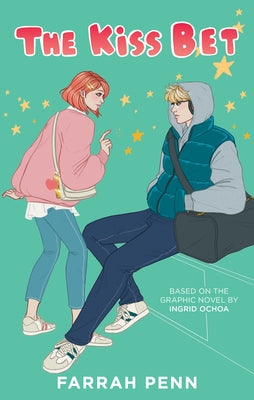 The Kiss Bet: A Novel by Penn, Farrah