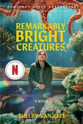 Paperback of Remarkably Bright Creatures movie tie-in by Ecco Press, showing the book cover with colorful artwork.