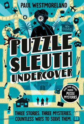 Paperback Puzzle Sleuth Undercover book by Ten Speed Young Readers featuring a colorful cover with mystery and detective themes.