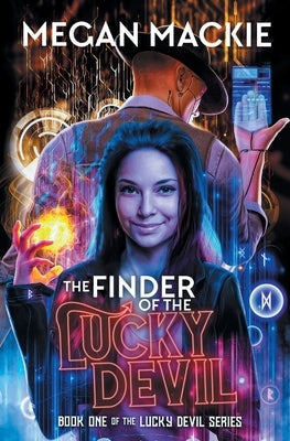 The Finder of the Lucky Devil by MacKie, Megan