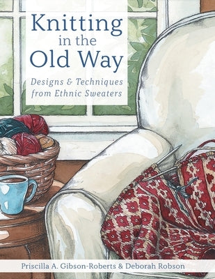Paperback book cover of "Knitting in the Old Way" featuring ethnic sweater designs and techniques.