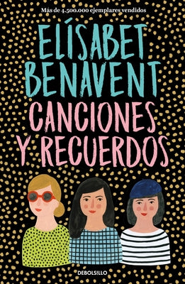 Canciones Y Recuerdos / Songs and Memories by Benavent, Elísabet