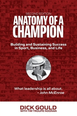 Anatomy of a Champion by Gould, Dick