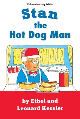 Paperback book "Stan the Hot Dog Man" by Purple House Press featuring colorful illustrations of a hot dog vendor.