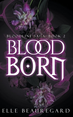 Blood Born by Beauregard, Elle