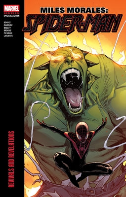 Miles Morales: Spider-Man Modern Era Epic Collection: Revivals and Revelations by Bendis, Brian Michael