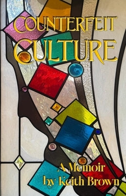 Paperback book "Counterfeit Culture" by Kb Books with a colorful cover design displayed on a wooden surface.