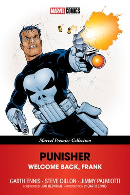Marvel Universe Punisher Welcome Back, Frank paperback book from the Marvel Premier Collection with a cover featuring Punisher artwork.