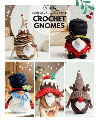 Сrochet gnome patterns: 15 easy Amigurumi patterns by Ermolova, Mariia