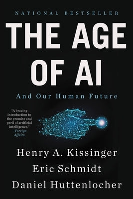 The Age of AI: And Our Human Future Paperback Back Bay Books