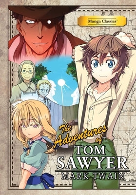 Manga Classics: The Adventures of Tom Sawyer (Paperback) by Twain, Mark